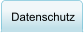 Datenschutz